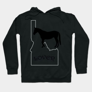 Idaho Horse Lover Gifts Hoodie
